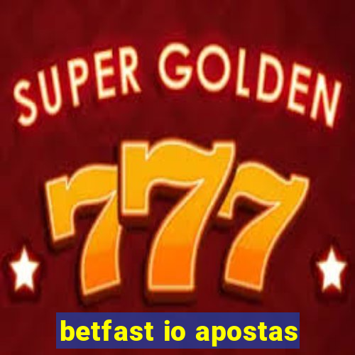 betfast io apostas